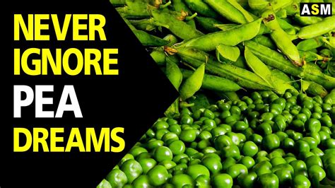 The Psychological Interpretation of Pea-picking Dreams