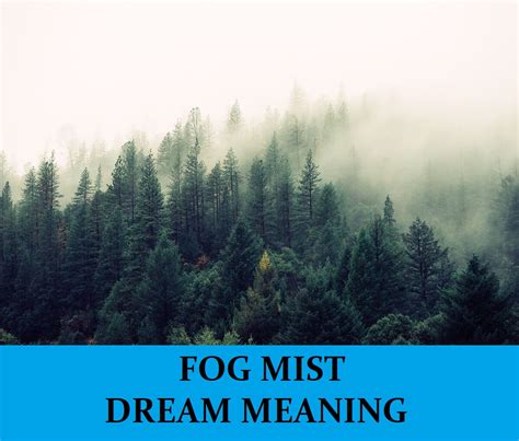 The Psychological Significance of Haze and Mist in Dream Imagery