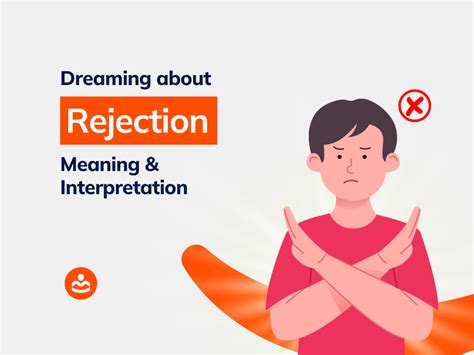 The Psychology Behind Dreams of Rejection