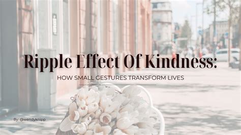 The Ripple Effect: Inspiring Others through Authenticity