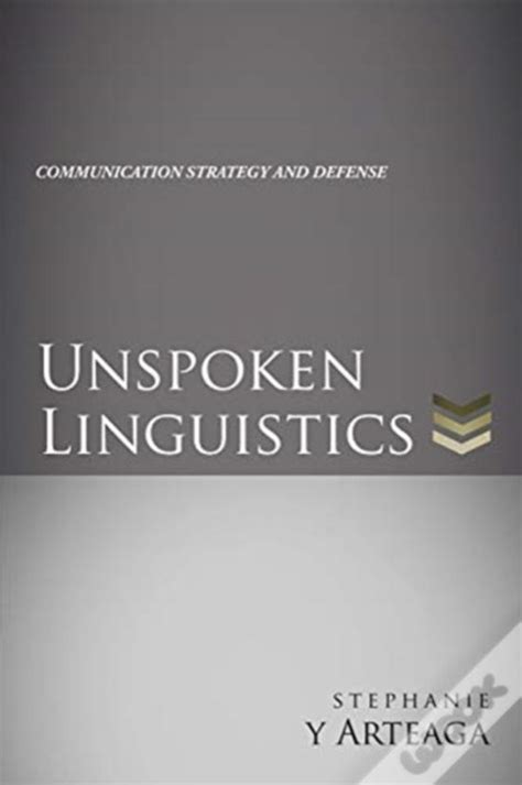 The Role of Linguistics in Unveiling the Enigma of Unspoken Expressions