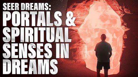 The Significance and Esoteric Significations of Dream Portals