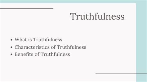 The Significance of Being Genuine: The Importance of Truthfulness in Our Connections