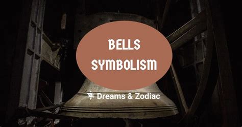 The Significance of Bells in Dreams