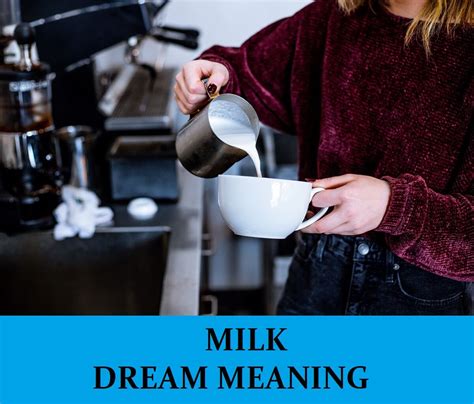 The Significance of Dreaming about Milk in a Bowl