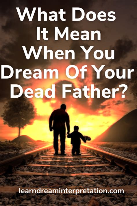 The Significance of Dreaming about Someone's Father