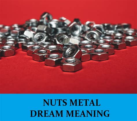 The Significance of Dreams Involving Ingesting Metal Fasteners