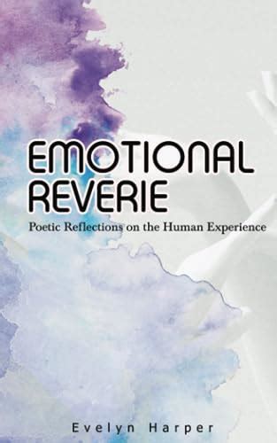 The Significance of Emotional Reflection during Reverie