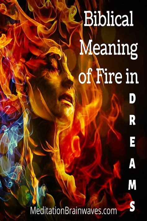 The Significance of Fire in Symbolism of Dreams