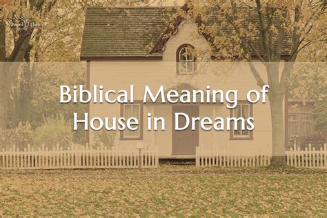 The Significance of Houses in Dreams