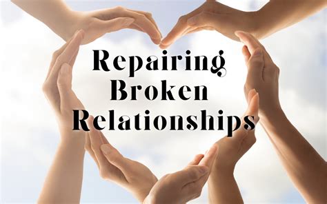 The Significance of Repairing Fractured Relationships