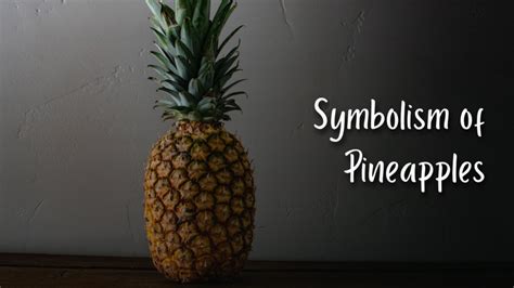 The Significance of Rotten Pineapple Symbolism in Subconscious Thoughts and Desires