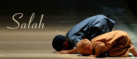 The Significance of Salah in Islam