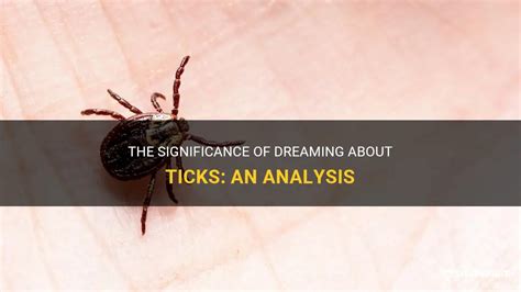 The Significance of Ticks in Dream Analysis