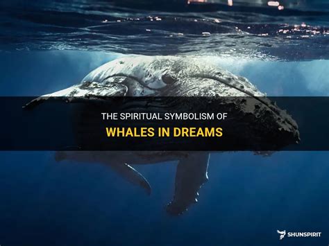 The Significance of Whales in Dreams