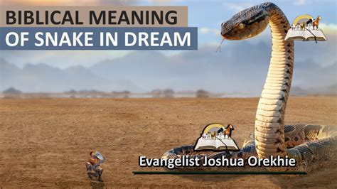 The Spiritual Significance of Dreaming About Serpents in Motion