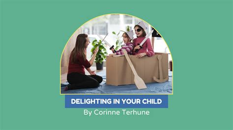 The Strength of Parental Imagination: Delighting in the Company of a Child