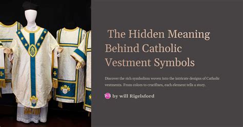 The Symbolic Meaning Behind the Ivory Vestments