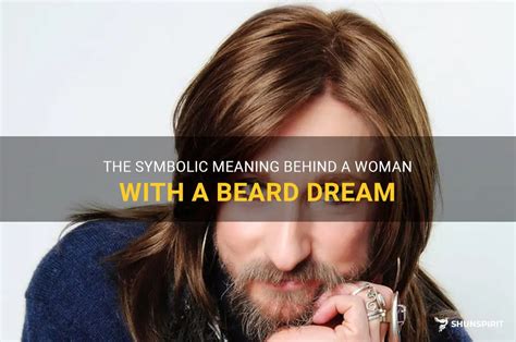 The Symbolic Meaning of Beards in Dreams