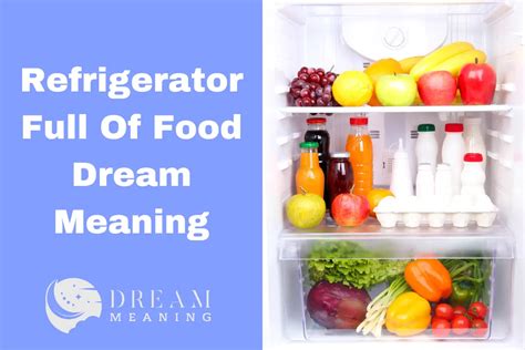 The Symbolic Meaning of Dreaming about a Refrigerator