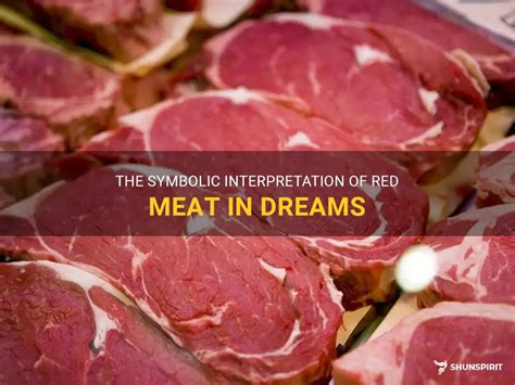 The Symbolic Meaning of Meat in Dreams