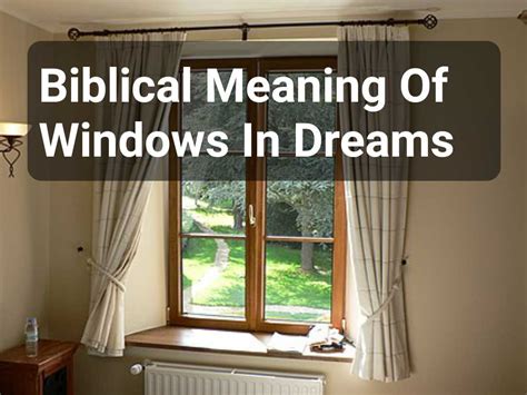 The Symbolic Meaning of Venturing Across a Window in Dreams