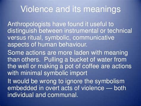 The Symbolic Meaning of a Violent Act Directed at the Core of Being