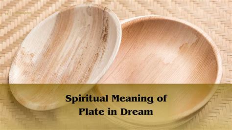 The Symbolic Significance of Plates in Dreams