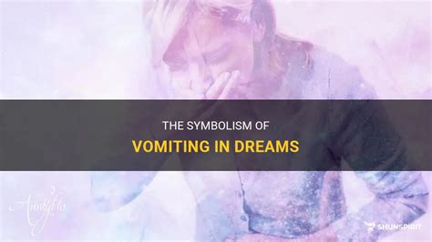 The Symbolic Significance of Vomit in Dreams