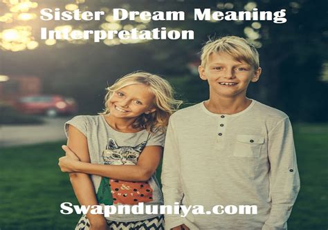 The Symbolic Significance of a Reverent Sister's Dream