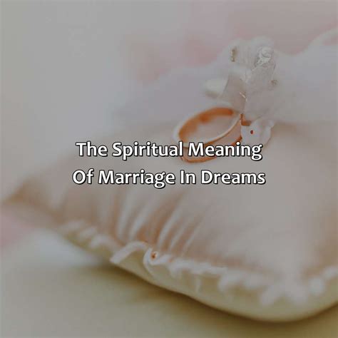 The Symbolism of Matrimony in Dreams