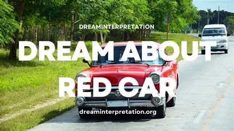 The Symbolism of Red Cars in Dreams