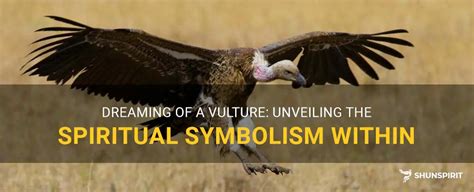 The Symbolism of the Vulture in Dreams