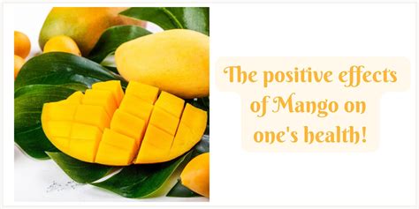 The Unexpected Positive Impact of Mango on Health