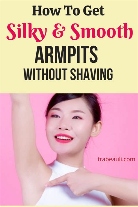 Tips for Achieving Smooth and Silky Armpits