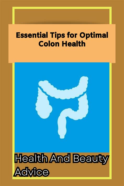 Tips for Maintaining Optimal Bowel Health