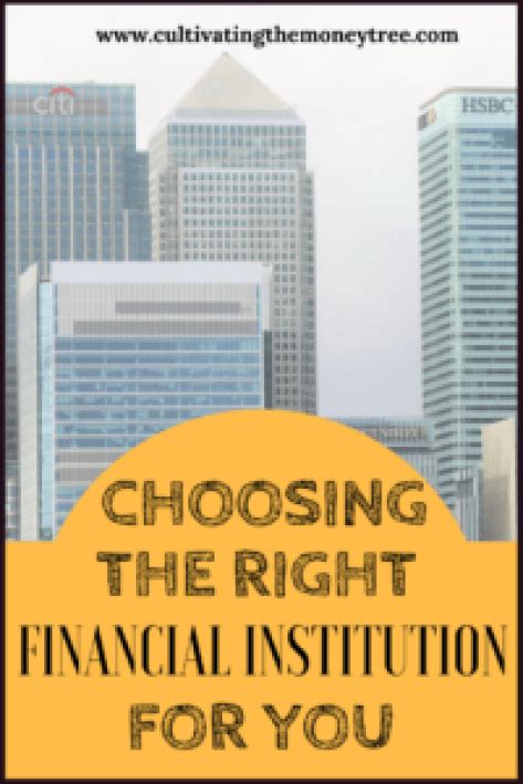 Tips for Selecting the Appropriate Financial Institution