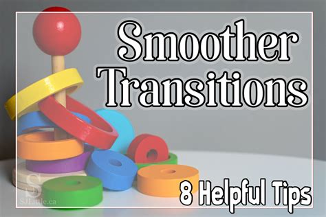 Tips for a Smooth Transition