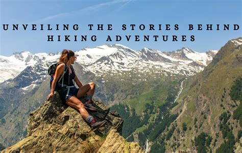 Trailblazing Tales: Inspiring Stories from Adventurous Wanderers