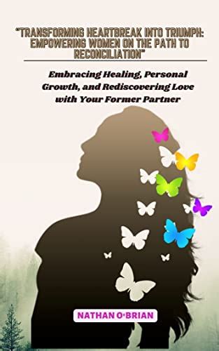 Transforming Heartbreak into Personal Growth: Embracing the Lessons of a Faded Love