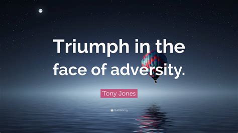 Triumph in the Face of Adversity