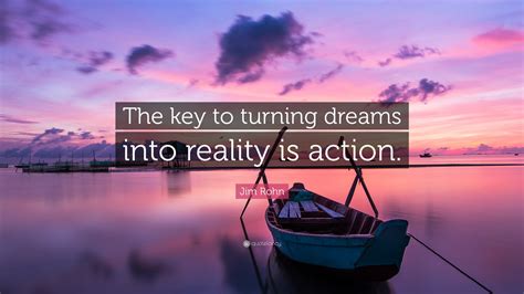 Turning Dreams into Reality: Quotes That Inspire the Journey