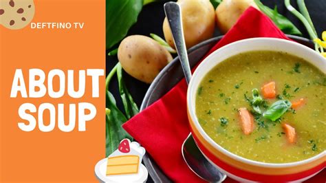 Uncover the Origins of Soup