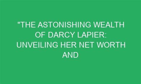 Uncovering Darcy Palmer's Astonishing Wealth