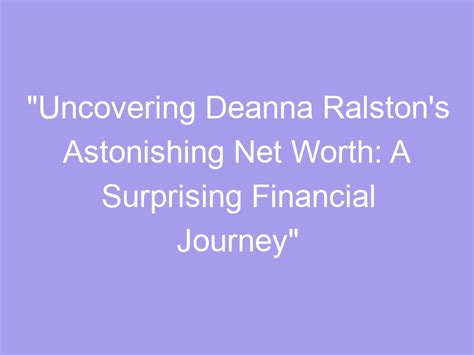 Uncovering Deanna Vixen's Financial Success: Delving into Her Wealth