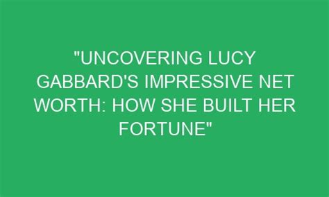 Uncovering Pure Lucy's Impressive Fortune