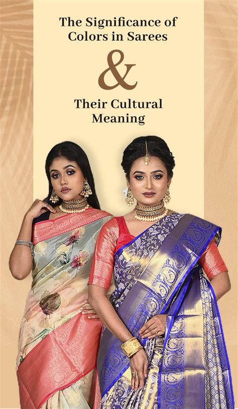 Uncovering the Cultural and Symbolic Significance of the Saree