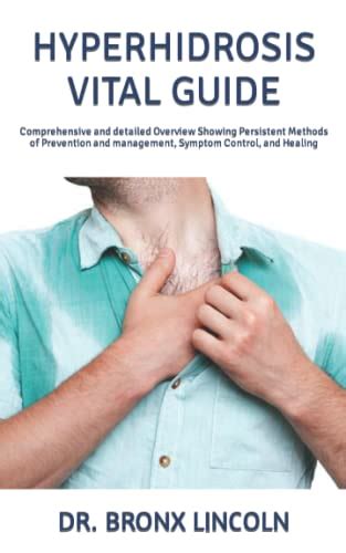 Understanding Hyperhidrosis: A Comprehensive Overview