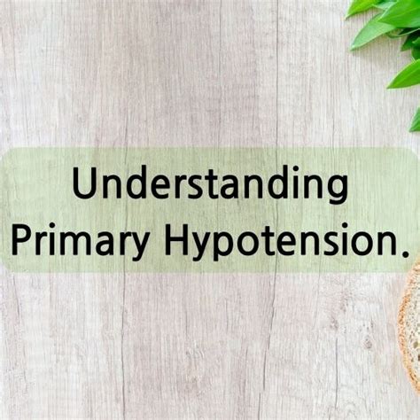 Understanding Hypotension: Defining and Exploring the Condition