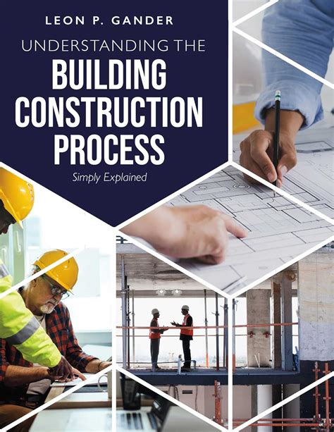 Understanding the Enigmatic Process of Construction